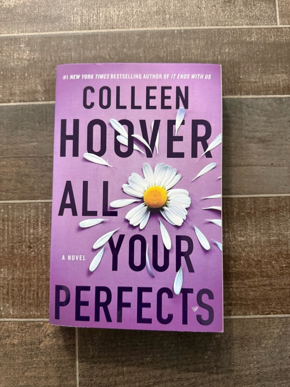All Your Perfects - Colleen Hoover Paperback Novel